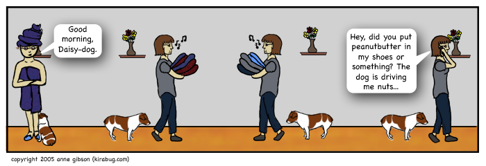 beware the dog who wants attention.
