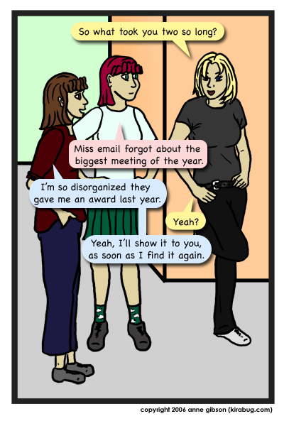 talking in the halls about organization.